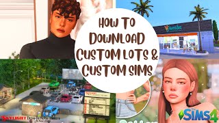 DETAILED HOW TO DOWNLOAD CUSTOM LOTS AND CUSTOM SIMS THE SIMS 4 TUTORIAL [upl. by Kristel65]