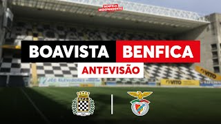 Boavista x BENFICA  ANTEVISÃO J6 [upl. by Durward]