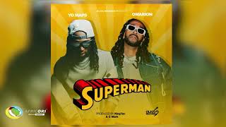 Yo Maps and Omarion  Superman Official Audio [upl. by Cleave]