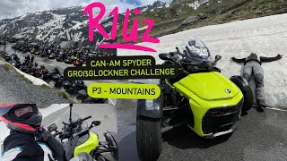 R1Liz  CanAm Spyder Großglockner Challenge  P3 [upl. by Qidas]