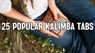 Top 25 POPULAR Kalimba Song Tabs [upl. by Annadiane727]