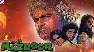 Mazdoor 1983 Full Movies  Dilip Kumar  Raj Babbar  Nanda  Facts Story And Talks [upl. by Eittak843]