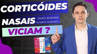 🔥NOEX BUSONID AVAMYS NASONEX ESSES CORTICÓIDES NASAIS VICIAM  OTORRINO EXPLICA [upl. by Nevaeh]