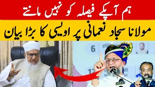 Asaduddin Owaisi Sb Ne Maulana Sajjad Nomani Par Diya Bada Bayan  16 November 2024 [upl. by Bullard]