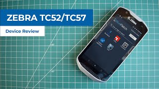 Device Review Zebra TC52 and TC57 Rugged Android [upl. by Mat]