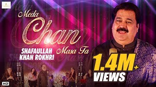 Meda Chan Masa Ta  Shafaullah Khan Rokhri  Official Video [upl. by Ariaz]