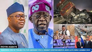 MAKINDE IRO NI TINUBU PA FUN GBOGBO YIN O NIGBATI ENIYAN MERIN JADE LAYE NINU IJAMBA OKO [upl. by Neztnaj]