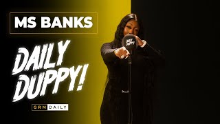 Ms Banks  Daily Duppy  GRM Daily [upl. by Esertak297]