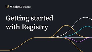 Getting started with Registry from Weights amp Biases [upl. by Etnomal88]