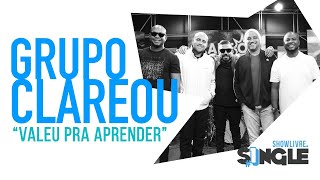 Grupo Clareou  Valeu Pra Aprender  Ao Vivo no Estúdio Showlivre 2019 [upl. by Cristina680]