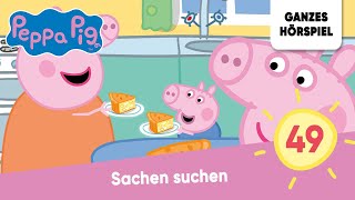 Peppa Pig Hörspiele  Folge 49 Sachen suchen  Ganzes Hörspiel des Monats Oktober 2023 [upl. by Adnalay]