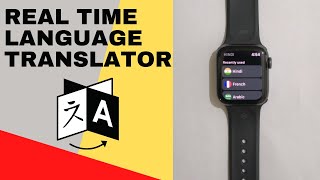 How to do real time language translation in Apple watch [upl. by Karrah878]