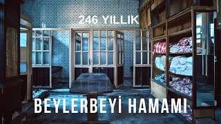 TARİHİ BEYLERBEYİ HAMAMI 1778 [upl. by Aillij733]