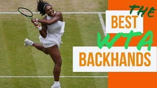 The best WTA backhands Kerber Jankovic Sharapova Kuznetsova and Serena Williams [upl. by Pearl]