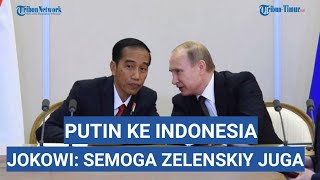 Ditelepon Jokowi Putin Pastikan Hadiri KTT G20 di Indonesia Semoga Presiden Zelenskiy Juga Hadir [upl. by Ayimat]