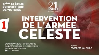 17ème Jour l Intervention de l’armée Celeste l Apôtre PROSPERE l Casarhema [upl. by Rayham]