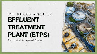 ETP PART12 Effluent treatment Plant [upl. by Brindle]