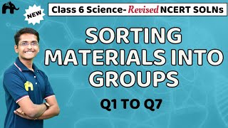 Sorting Materials Into Groups Class 6 Science  Revised NCERT Solutions  Chapter 2 Questions 17 [upl. by Leahcimauhsoj698]