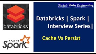 23 Databricks  Spark  Cache vs Persist  Interview Question  Performance Tuning [upl. by Novar266]