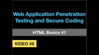 Web Pentesting 8  HTML Basics  Part 1 [upl. by Nahgiem21]