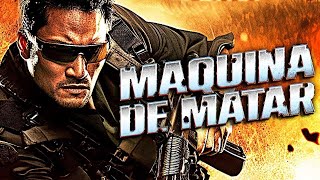 MÁQUINA DE MATAR  PELICULA DE ACCIÓN EN ESPANOL LATINO [upl. by Clovis]