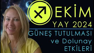 Yay Burcu Ekim Terazi Güneş Tutulması ve Koç Dolunay Etkileri [upl. by Aliam942]