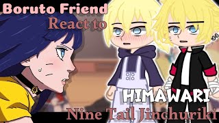 Boruto Friend React to Himawari FutureNew Jinchuriki  Inohima  GachaClub [upl. by Eserehs]