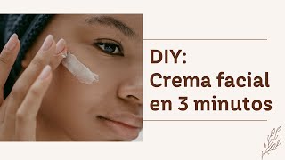 DIY Crema facial en 3 minutos [upl. by Krakow]