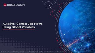 AutoSys Control Job Flows Using Global Variables [upl. by Einnad]