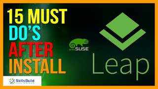 🔥15 IMPORTANT Things To Do After Installing openSUSE Leap 153 [upl. by Poock]