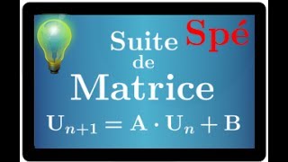 Suite de matrice • Un1AxUnB • Exercice type Bac • spé maths • terminale S 💡💡💡 [upl. by Eenrahc501]