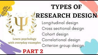 Types of research design  Part 2 [upl. by Colleen]