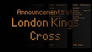 Announcements at London Kings Cross Emulation [upl. by Rogers277]