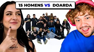 15 HOMENS vs DOARDA  React Peixe [upl. by Nedla37]