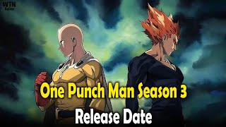 One Punch Man Season 3 Release Date [upl. by Ahsemat]