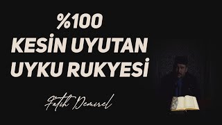 100 Kesin Uyutan Uyku Rukyesi [upl. by Ario940]