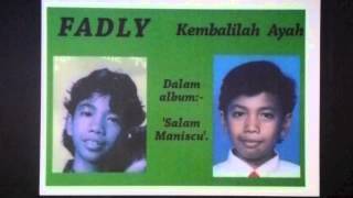 FADLY  Kembalilah Ayah [upl. by Dasha]