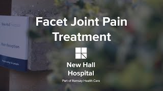 Facet Joint Pain Treatment  New Hall Hospital [upl. by Shaina636]