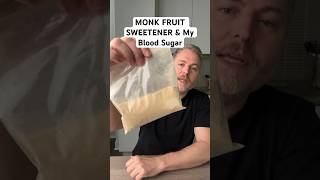 Monk Fruit sweetener and my blood sugar bloodsugar glucoselevels insulinresistant1 monkfruit [upl. by Wahs]