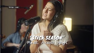 Stick Season Noah Kahan  Just Strings Sessions cover ft avantisingh3758 [upl. by Ryter]