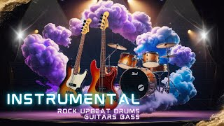 Rock Upbeat Drums Guitars Bass  Instrumental rock music [upl. by Cristionna]