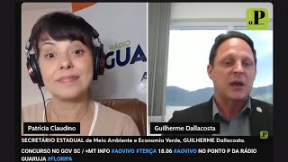 SEC ESTADO SEMAE SC GUILHERME Dallacosta MT INFO TERÇA 1806 NO PONTO P RÁDIO GUARUJA FLORIPA [upl. by Darbie]