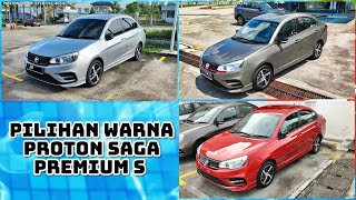 PILIHAN WARNA PROTON SAGA PREMIUM S 3 PILIHAN WARNA [upl. by Gloriana131]