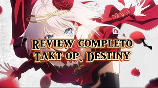 Review Completo Takt Op Destiny anime taktopdestiny review [upl. by Zeph139]