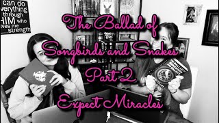 Episode 16 The Ballad of Songbirds and Snakes Part 2 [upl. by Aennaej]