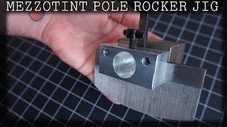 New Mezzotint Printmaking rocker Jig plus Sharpening demo [upl. by Ludvig]