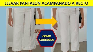 Llevar pantalón acampanado a recto [upl. by Moya991]