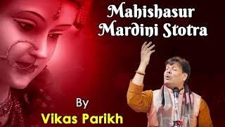 Mahishasur Mardini Stotra  Vikas Parikh  Swaraalay Music Academy [upl. by Asia215]