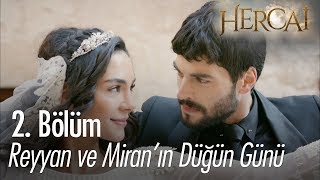 Reyyan ve Miranın düğün günü  Hercai 2 Bölüm [upl. by Donadee]