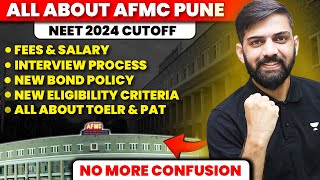 All About AFMC Pune  AFMC Cutoff NEET 2024  Fees  Admission  Salary  Bond  Eligibility [upl. by Anyad]